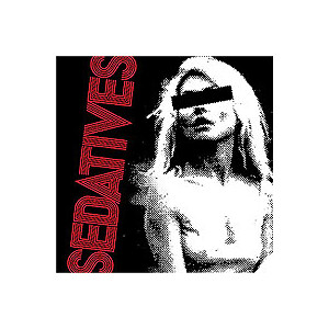 Sedatives - s/t col 7"