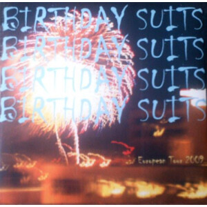 Birthday Suits - Europe Tour - 7"