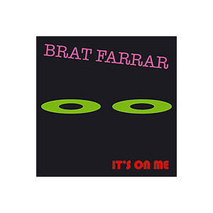 Brat Farrar - Its On Me (Romeo,ltd.241)  7"