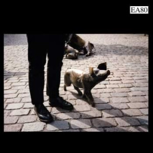 EA 80 - Schweinegott lp