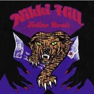 Nikki Hill - Feline Roots