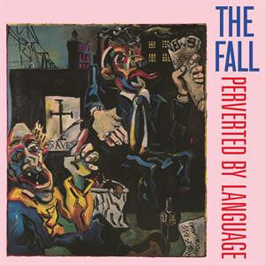 Fall, The - Perverted By Language