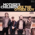 Mothers Children - See The Other Guy (clear) - 7"