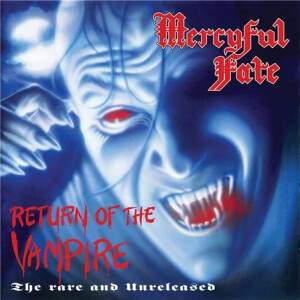 Mercyful Fate - Return of the Vampire (Reissue)