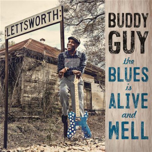 Buddy Guy - The Blues Is Alive and Well - 2xlp