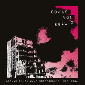 v/a - Sowas von Egal 2 (German Synth Wave Underground 1981-84) lp