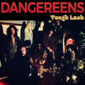 Dangereens - Tough Luck - lp