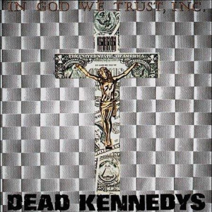 Dead Kennedys - In God We Trust - lp