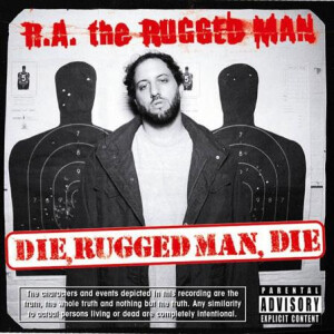 R-A. The Rugged Man - Die Rugged Man Die - 2xlp