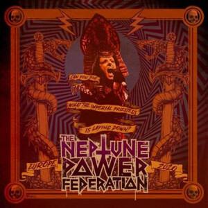 Neptune Power Federation - Can You Dig - Europe 2020 - 2x7"