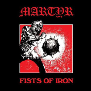 Martyr - Fists of Iron - lp