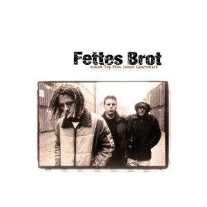 Fettes Brot - Außen Top Hits, Innen Geschmack