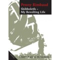 Penny Rimbaud: Shibboleth - My Revolting Life - buch