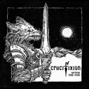 Crucifixion - After the Fox