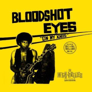 Bloodshot Eyes - On My Knees