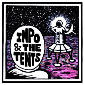 Impo & The Tents - Going To The Moon (P.Trash Club) - col 7"