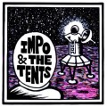 Impo & The Tents - Going To The Moon (P.Trash Club) -...