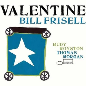 Bill Frisell - Valentine