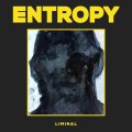 Entropy - Liminal