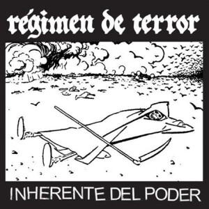 Regimen de Terror - Inherente Del Poder - 7"