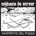 Regimen de Terror - Inherente Del Poder - 7"