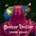 Geezer Butler - Plastic Planet - lp