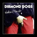 Diamond Dogs - Weekend Monster - col lp