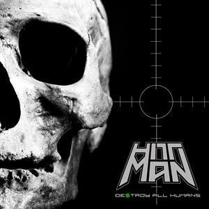 Hittman - Destroy All Humans lp