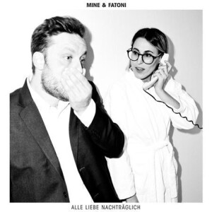 Mine & Fatoni - Alle Liebe Nachträglich lp
