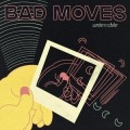 Bad Moves - Untenable - lp
