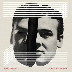 Zebrassieres - Black Brainwave