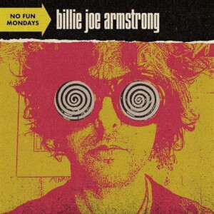 Billie Joe Armstrong - No Fun Mondays lp