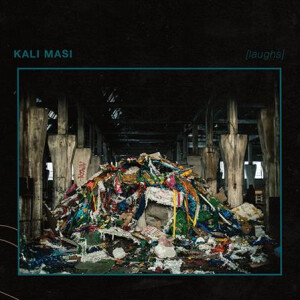 Kali Masi - [laughs] - col lp