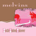 Melvins - Hostile Ambient Takeover (Reissue)
