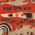 Death Valley Girls - Under the Spell of Joy col lp