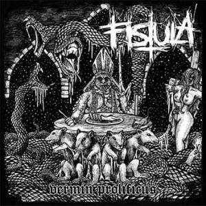 Fistula - Vermin Prolificus