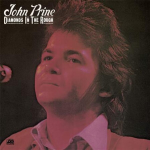 John Prine - Diamonds In The Rough - lp