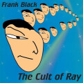 Frank Black - Cult of Ray - col lp