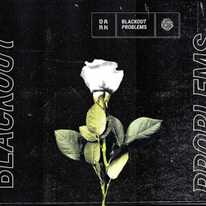 Blackout Problems - Dark