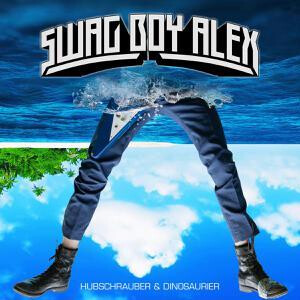 Swag Boy Alex - Hubschrauber & Dinosaurier cd