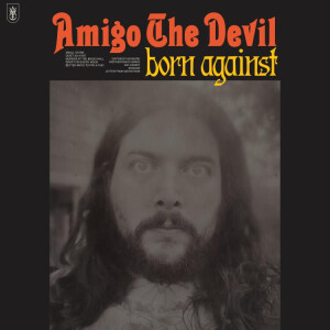 Amigo the Devil - Born Against lp