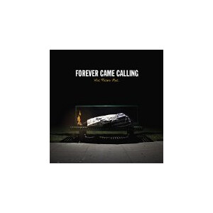 Forever Came Calling - What Matters Most