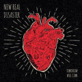 New Real Disasters - Tomorrow Will Come