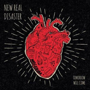 New Real Disasters - Tomorrow Will Come lp