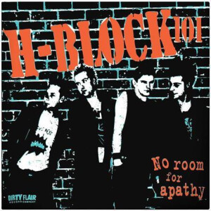 H-Block 101 - No Room For Apathy