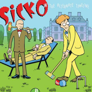 Sicko - In The Alternate Timeline - lp