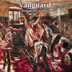 Vanguard - Rage Of Deliverance col 12"