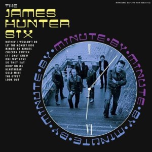 James Hunter Six, The - Minute By Minute - lp