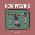 New Pagans - Seed, the Vessel, the Roots - col lp
