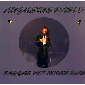 Augustus Pablo - Raggae Hot Rocks Dub